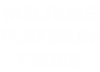 Melrose Platinum Fades